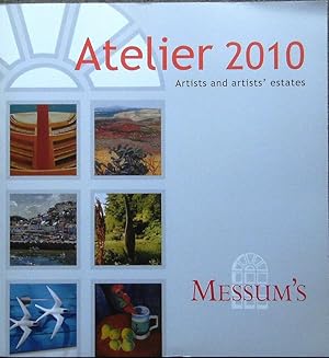 Atelier 2010 - Artists and Artists' Estates (Messum's)