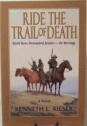 Imagen del vendedor de Ride the Trail of Death a la venta por First Class Used Books