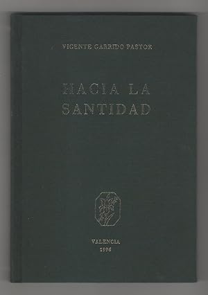 Imagen del vendedor de Hacia la santidad a la venta por Librera El Crabo