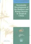 Seller image for Sustainable Development of the Bamboo and Rattan Sectors in Tropical China (In English)(Chinese Edition) for sale by liu xing