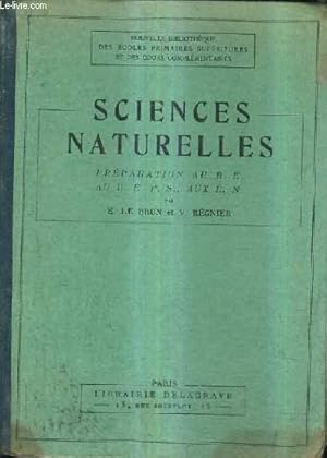 Seller image for SCIENCES NATURELLES - PREPARATION AU B.E. AU B.E.P.S. AUX E.N. for sale by Le-Livre