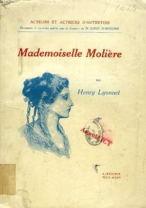 Bild des Verkufers fr MADEMOISELLE MOLIERE (ARMANDE BEJART) zum Verkauf von Le-Livre