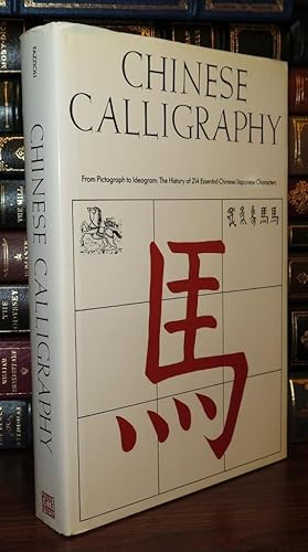 Bild des Verkufers fr CHINESE CALLIGRAPHY From Pictograph to Ideogram: the History of 214 Essential Chinese/japanese Characters zum Verkauf von Rare Book Cellar