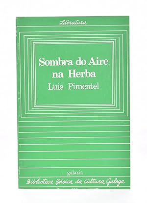 Seller image for SOMBRA DO AIRE NA HERBA for sale by Librera Monogatari