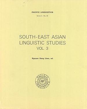 Seller image for South-East Asian Studies, Vol. 3 (Pacific Linguistics, C-45) for sale by Masalai Press