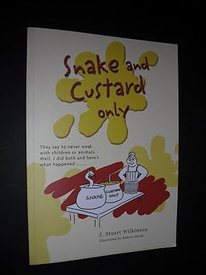 Snake and Custard Only