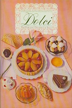 Seller image for Dolci: The Fabulous Desserts of Italy for sale by cookbookjj