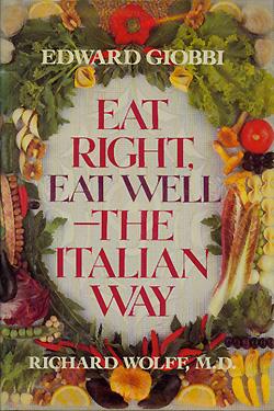 Seller image for Eat Right, Eat Well--The Italian Way for sale by cookbookjj