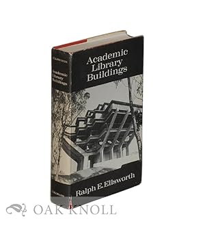 Immagine del venditore per ACADEMIC LIBRARY BUILDINGS: A GUIDE TO ARCHITECTURAL ISSUES AND SOLUTIONS venduto da Oak Knoll Books, ABAA, ILAB