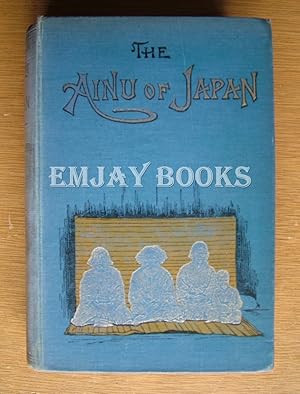 Imagen del vendedor de The Ainu of Japan. a la venta por EmJay Books