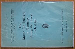 Imagen del vendedor de B.I.O.S. Overall Report No.21 The Car Industry in Germany During the Period 1939-1945. a la venta por EmJay Books