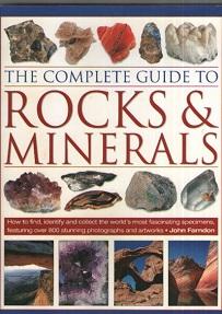 Complete Guide to Rocks and Minerals