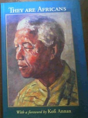 Seller image for They are Africans - Who Worked toward Liberation, Unity and Solidarity of Africa and African People Throughout the World for sale by Chapter 1