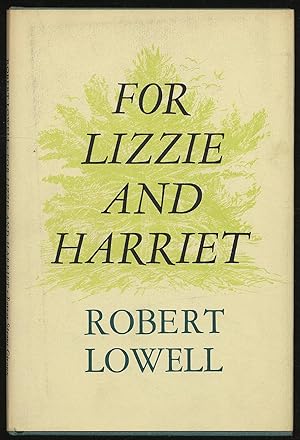 Seller image for For Lizzie and Harriet for sale by Between the Covers-Rare Books, Inc. ABAA