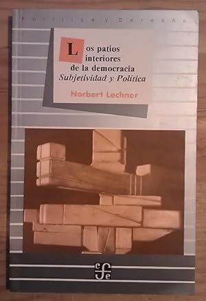 Seller image for Los patios interiores de la democracia. Subjetividad y poltica for sale by La Leona LibreRa