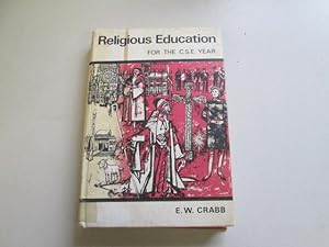 Seller image for Religious Education for the C.S.E. Year for sale by Goldstone Rare Books