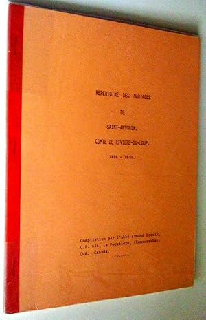 Répertoire des mariages de Saint-Antonin, comté de Rivière-du-Loup, 1856-1970