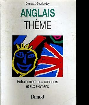 Seller image for ANGLAIS THEME. ENTRAINEMENT AUX CONCOURS ET AUX EXAMENS for sale by Le-Livre