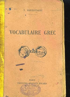 Bild des Verkufers fr VOCABULAIRE GREC COMMENTE ET SUR TEXTE zum Verkauf von Le-Livre