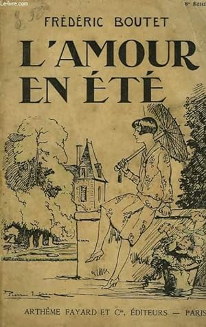 Bild des Verkufers fr L'AMOUR EN ETE. zum Verkauf von Le-Livre