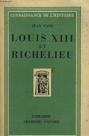 Bild des Verkufers fr LOUIS XIII ET RICHELIEU. zum Verkauf von Le-Livre