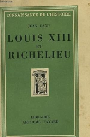 Bild des Verkufers fr LOUIS XIII ET RICHELIEU. zum Verkauf von Le-Livre