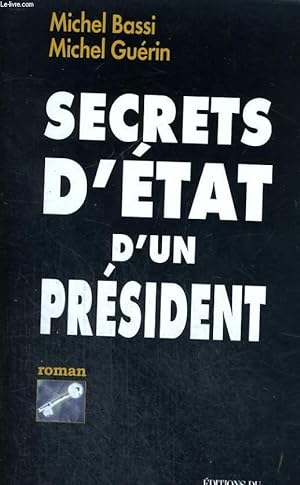 Bild des Verkufers fr Secrets d'Etat d'un Prsident zum Verkauf von Le-Livre