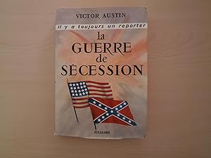 Image du vendeur pour LA GUERRE DE SECESSION mis en vente par Le temps retrouv