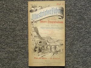 Imagen del vendedor de ILLUSTRIRTER FHRER auf den K.K. STERR. STAATSBAHNEN fr die Strecken: Linz-Salzburg. a la venta por Tir  Part