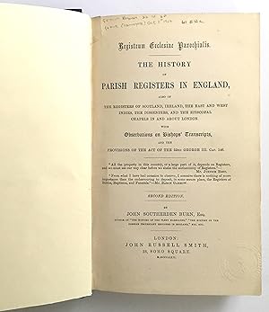 Registrum Ecclesiae Parochialis, The History of Parish Registers in England Also of the Registers...