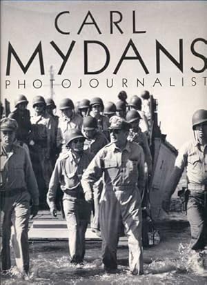 Carl Mydans: Photojournalist