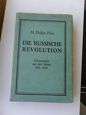 Imagen del vendedor de Die Russische Revolution Erinnerungen Aus Den Jahren 1917-1919 a la venta por Clement Burston Books