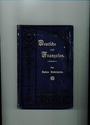 Bild des Verkufers fr Deutsche und Franzosen Biographische Gnge, Aufstze und Vortrge. zum Verkauf von Ganymed - Wissenschaftliches Antiquariat