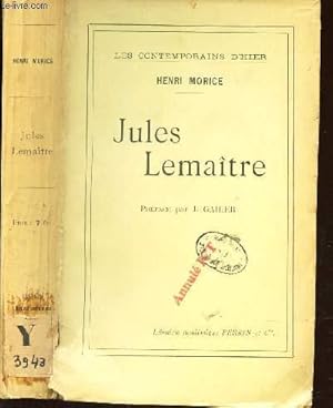 Seller image for JULES LEMAITRE / COLLECTION "LES CONTEMPORAINS D'HIER". for sale by Le-Livre