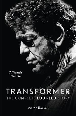 Seller image for Transformer: The Complete Lou Reed Story (Paperback) for sale by Grand Eagle Retail
