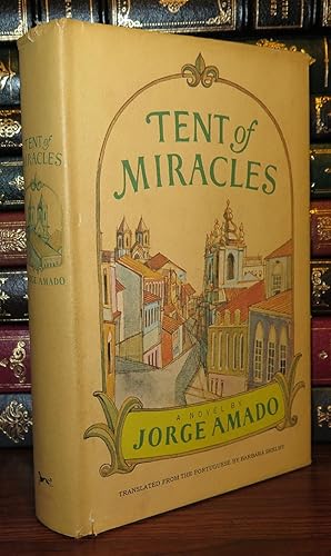 Seller image for TENT OF MIRACLES for sale by Rare Book Cellar