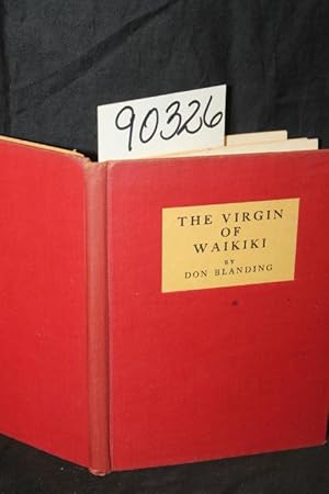 Bild des Verkufers fr The Virgin of Waikiki a Torrid Tragedy of the Tropics zum Verkauf von Princeton Antiques Bookshop