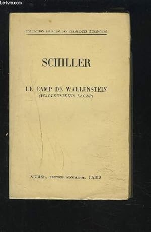 Bild des Verkufers fr LE CAMP DE WALLENSTEIN / WALLENSTEINS LAGER - TEXTE FRANCAIS / ALLEMAND. zum Verkauf von Le-Livre