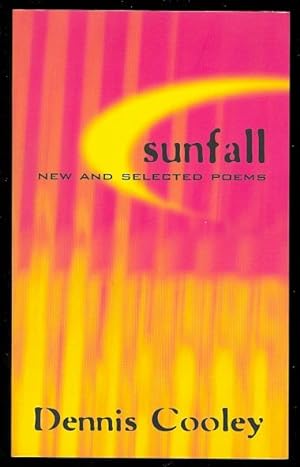 Seller image for SUNFALL: NEW AND SELECTED POEMS, 1980-1996. for sale by Capricorn Books