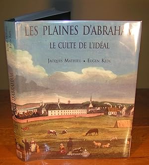 Imagen del vendedor de LES PLAINES D?ABRAHAM LE CULTE DE L?IDAL a la venta por Librairie Montral
