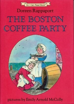 Boston Coffee Party (An I CAN READ Book)