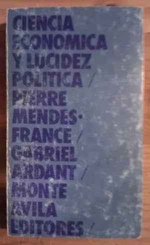 Immagine del venditore per Ciencia econmica y lucidez poltica venduto da La Leona LibreRa