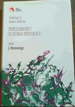 Seller image for Challenges of Modern Medicine: Papillomavirus in Human Pathology for sale by Chapter 1