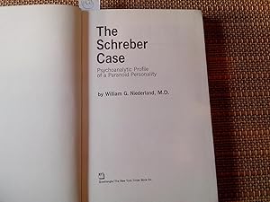 Image du vendeur pour The Schreber Case. Psychoanalytic Profile of a Paranoid Personality. mis en vente par Librera "Franz Kafka" Mxico.