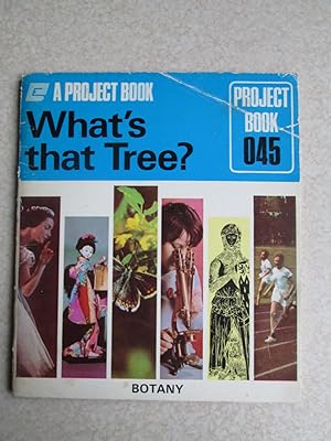 What's That Tree? Project Book 045