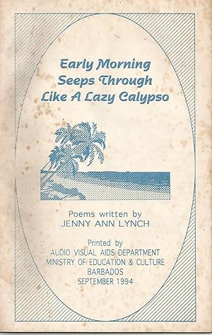 Seller image for Early morning seeps through like a lazy calypso for sale by Black Rock Books