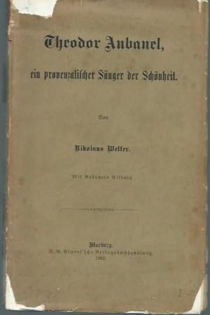 Seller image for Theodor Aubanel, ein provenzalischer Snger der Schnheit. for sale by Antiquariat Carl Wegner
