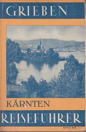 Bild des Verkufers fr Krnten mit den sdlichen Hohen Tauern und Osttirol und Angaben fr Autofahrer. (= Grieben Reisefhrer, Band 210). zum Verkauf von Antiquariat Carl Wegner