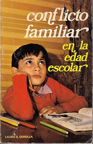 Imagen del vendedor de CONFLICTO FAMILIAR EN LA EDAD ESCOLAR a la venta por Librera Vobiscum