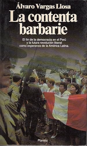 Imagen del vendedor de LA CONTENTA BARBARIE a la venta por Librera Vobiscum